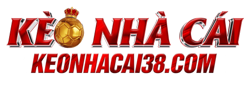 Tỷ Lệ Kèo Nhà Cái